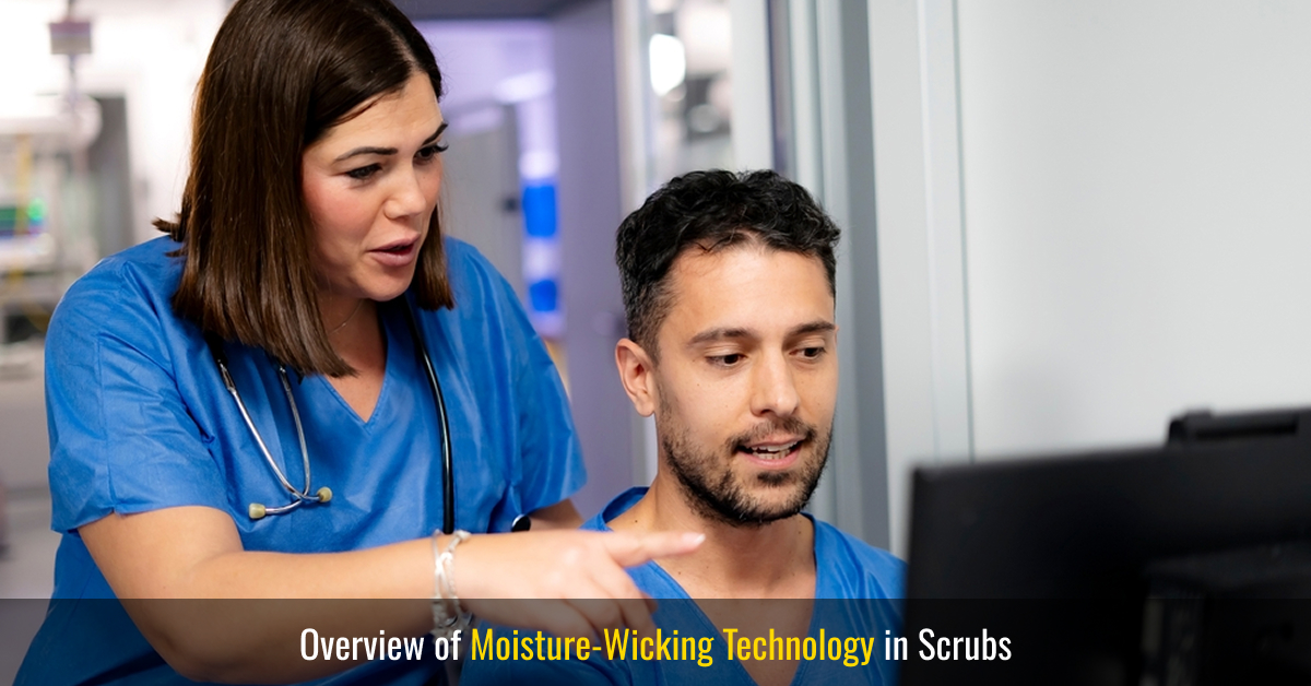 overview of moisture-wicking technology in scrubs