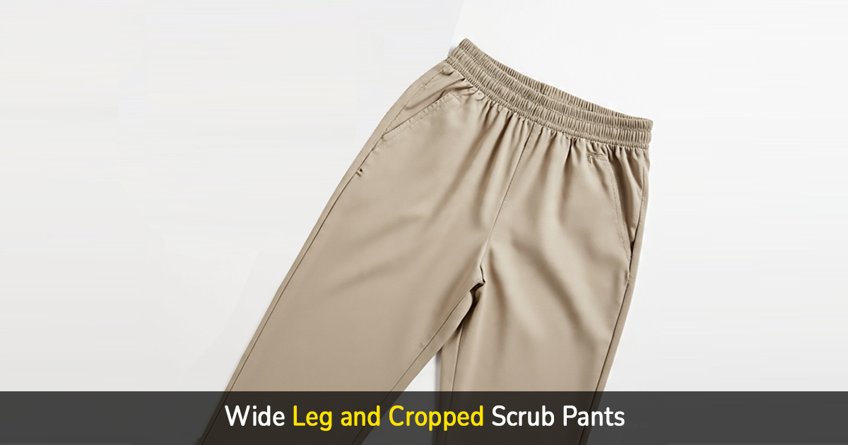 wide leg and cropped scrub pants